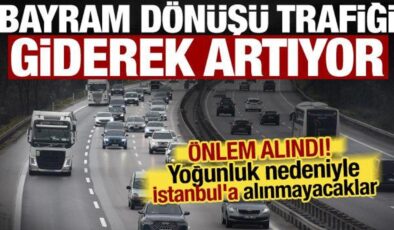 Tatil dönüşünde yoğunluk artıyor! İstanbul yolunda kritik karar: Ağır vasıtalara geçit yok