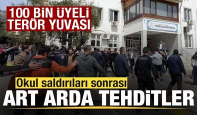 100 bin üyeli terör yuvası! Okul saldırıları sonrası art arda tehditler