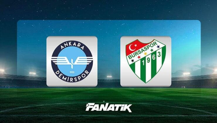 Ankara Demirspor – Bursaspor maçı ne zaman, saat kaçta, hangi kanalda?