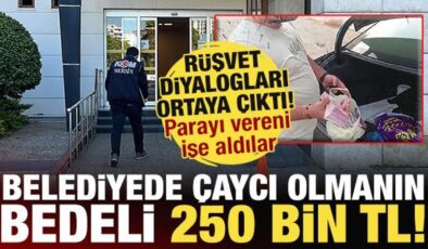 Belediyede skandal: Çaycı olmak için 250 bin TL rüşvet! Diyaloglar ortaya çıktı!