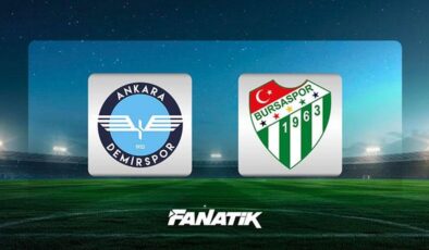 CANLI | Ankara Demirspor – Bursaspor maçı Canlı Anlatım – 2. Lig Ankara Demir Bursa Maç Skoru ve İstatistikleri