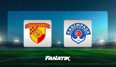 CANLI | Göztepe-Kasımpaşa maçı