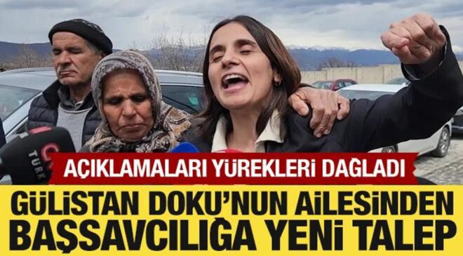 Gülistan Doku’nun ailesi Tuncay Sonel’in eşi için dilekçe verdi