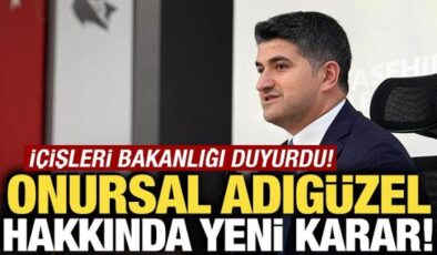 İçişleri Bakanlığı duyurdu: Onursal Adıgüzel görevinden uzaklaştırıldı