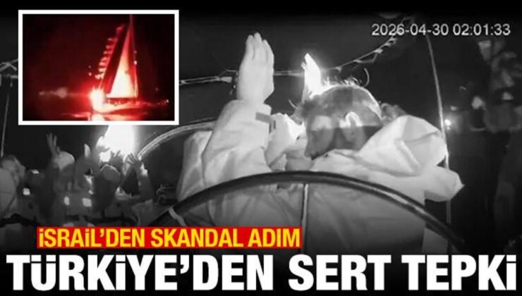 İsrail’den Sumud filosuna baskın! Türkiye’den sert tepki