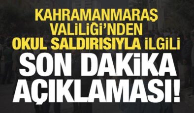 Kahramanmaraş Valiliği’nden saldırıyla ilgili son dakika açıklaması!