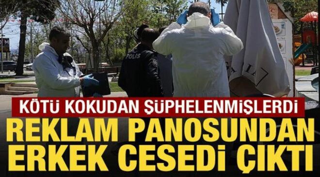 Kötü kokunun sebebi şoke etti: Reklam panosunda erkek cesedi!