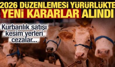 Kurban Bayramı öncesi kritik karar! Kurallar tek tek açıklandı, cezalar belli oldu