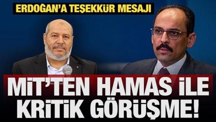 MİT Başkanı İbrahim Kalın, Hamas ile görüştü
