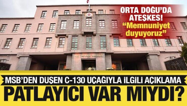 MSB’den son dakika ‘ateşkes’ açıklaması!