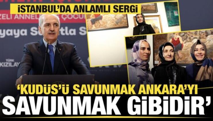 Numan Kurtulmuş: Kudüs’ü savunmak Ankara’yı savunmak gibidir