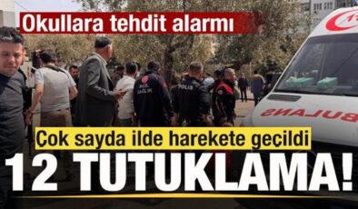 Okullara tehdit alarmı! Çok sayıda ilde 12 tutuklama!