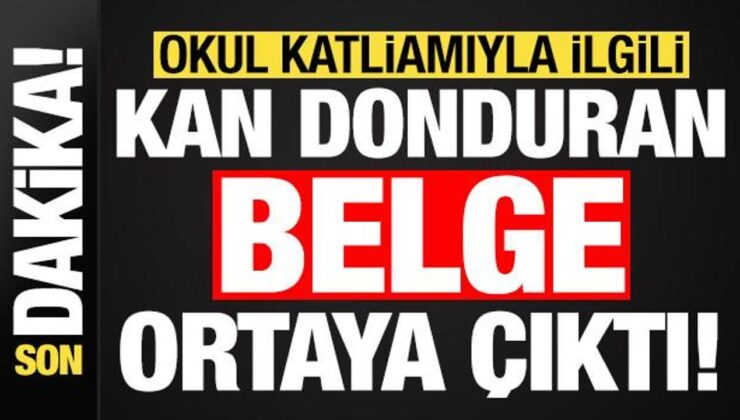 Son dakika: Kahramanmaraş’taki okul katliamıyla ilgili kan donduran belge ortaya çıktı!