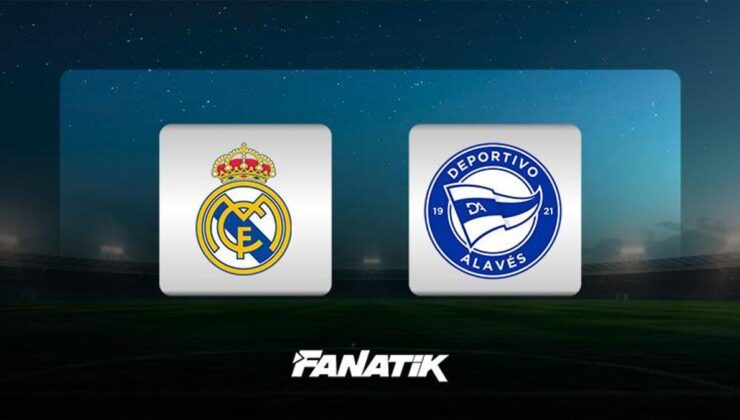 CANLI |Real Madrid-Alaves maçı ne zaman, saat kaçta, hangi kanalda canlı yayınlanacak?