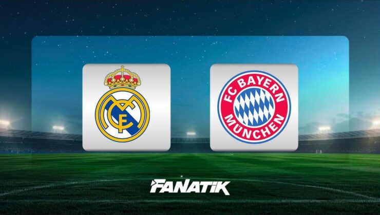 CANLI |Real Madrid-Bayern Münih maçı Canlı Anlatım – REAL- BAYERN maçı kadrosu, skoru ve istatistikleri