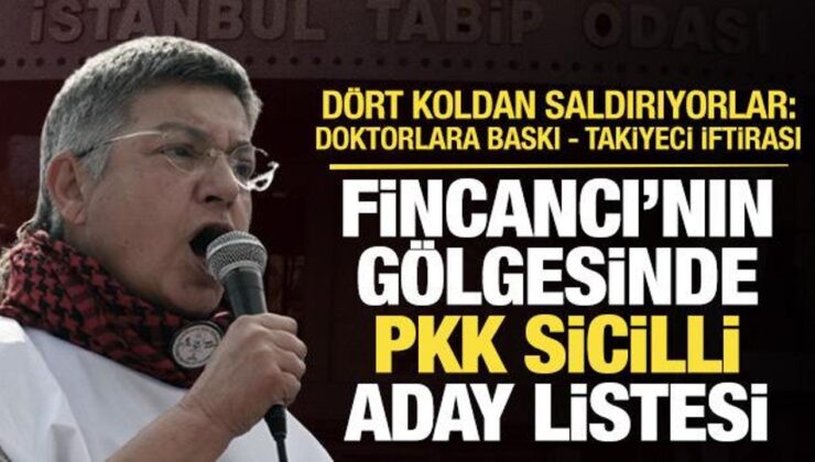 Tabip Odası’nda Fincancı’nın gölgesinde PKK sicilli aday! DKG’den doktorlara baskı