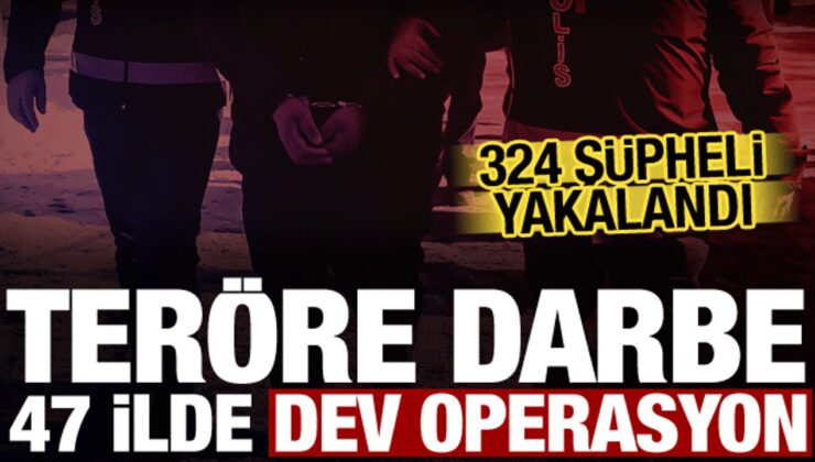 47 ilde DEAŞ operasyonu! 324 şüpheli yakalandı