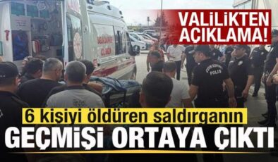 6 kişiyi öldüren saldırganın geçmişi ortaya çıktı! Mersin Valiliğinden açıklama!