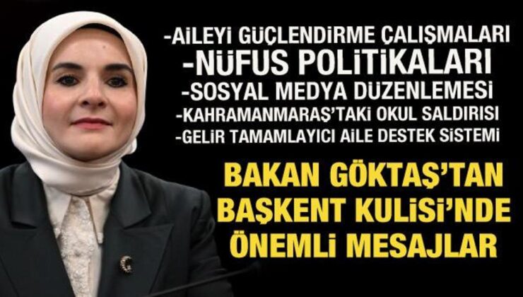 Aile ve Sosyal Hizmetler Bakanı Mahinur Özdemir Göktaş’tan önemli açıklamalar