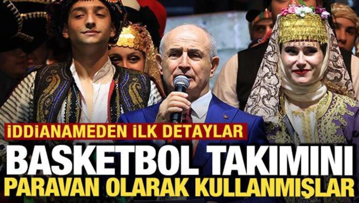 Basketbol takımını paravan olarak kullanmışlar: Yolsuzluk iddianamesinden ilk detaylar