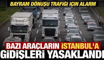Bayram dönüşü trafiği rahatlatacak karar: Ağır vasıtaların İstanbul’a geçişi yasaklandı