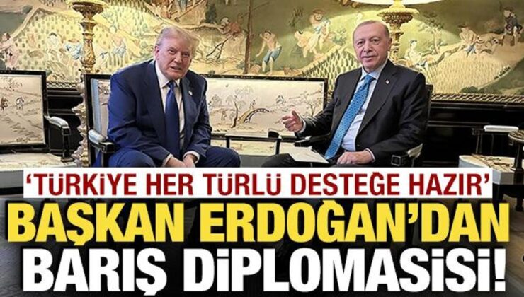 Cumhurbaşkanı Erdoğan’dan barış diplomasisi! Trump ve birçok mevkidaşıyla görüştü