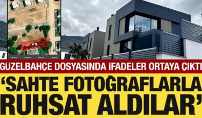 Güzelbahçe dosyasında tanık ifadesi ortaya çıktı: Sahte fotoğraflarla ruhsat aldılar