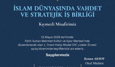 İmam hatip liseleri Model İslam İş birliği Teşkilatı Zirvesi İstanbul’da!