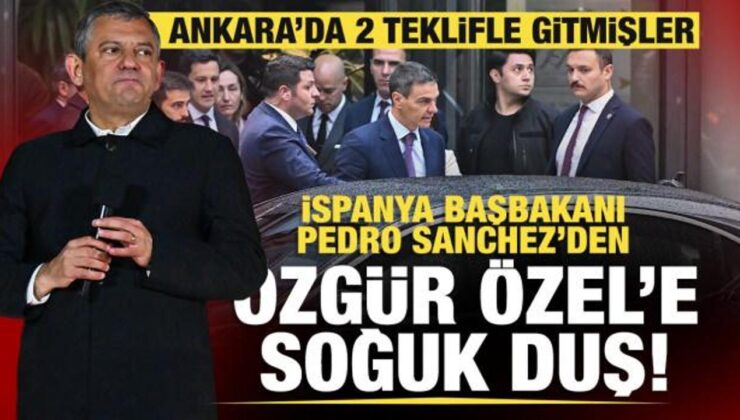 İspanya Başbakanı Pedro Sanchez’den Özgür Özel’e ret!