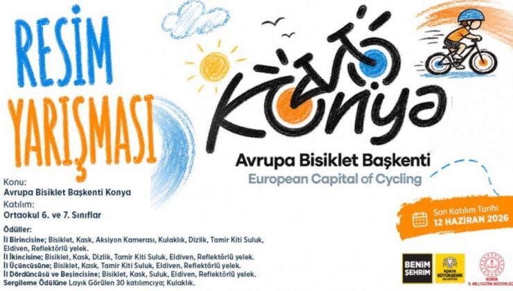 Konya Büyükşehir’den öğrenciler için Avrupa bisiklet başkenti Konya temalı resim yarışması