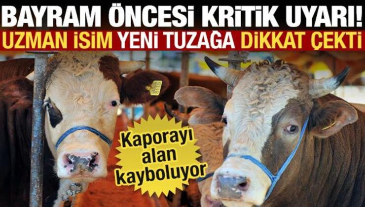 Kurban Bayramı öncesi kritik uyarı: Yeni tuzak ‘pes’ dedirtti!