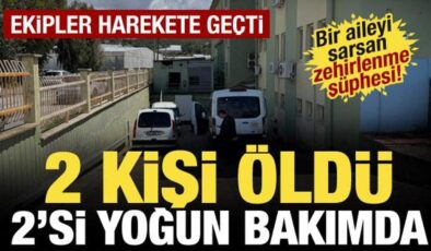 Mersin’de zehirlenme şüphesi! 2 kardeş öldü, anne ve baba yoğun bakımda