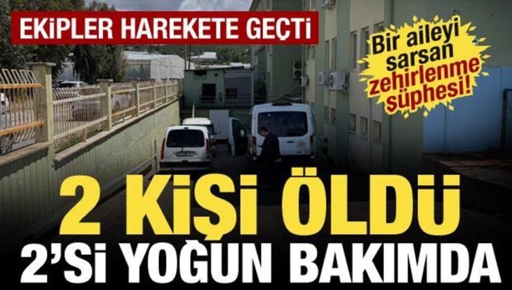 Mersin’de zehirlenme şüphesi! 2 kardeş öldü, anne ve baba yoğun bakımda