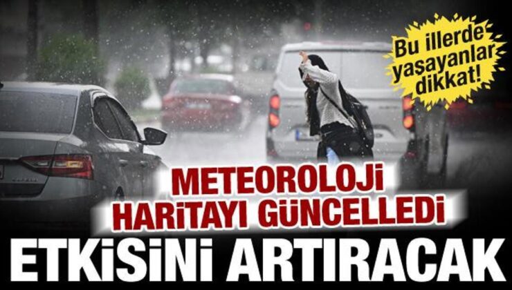 Meteoroloji haritayı güncelledi: Sağanak ve fırtına birçok ili vuracak