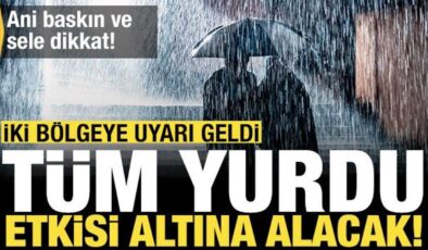 Meteoroloji’den 2 bölgeye uyarı! Tüm yurdu etkisi altına alacak: Harita kırmızıya döndü
