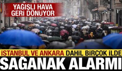 Meteoroloji’den peş peşe uyarı! İstanbul ve Ankara dahil çok sayıda ilde sağanak alarmı