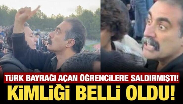 ODTÜ’de Türk bayrağı açan öğrencilere saldıranın kimliği belli oldu!