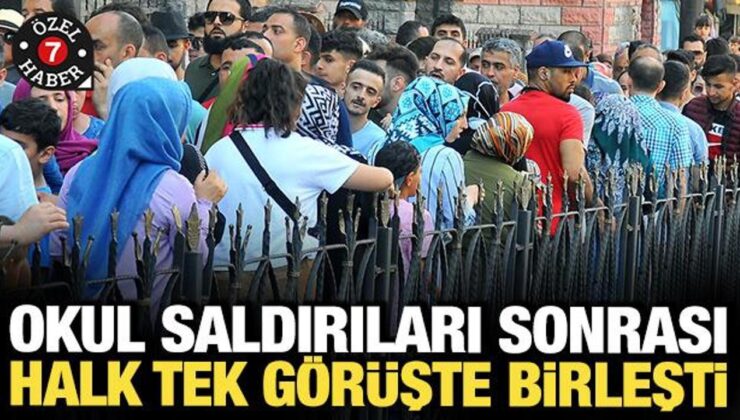 Okul saldırıları sonrası vatandaş tek görüşte birleşti