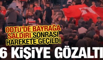 Son dakika: ODTÜ’de Türk bayrağına saygısızlığa 6 gözaltı