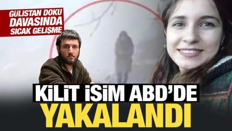 Son Dakika… Gülistan Doku davasında sıcak gelişme: Şüpheli Umut Altaş gözaltında