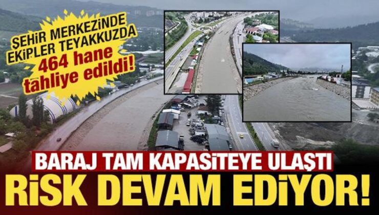 Taşkın riski devam ediyor: Baraj yüzde 100’e ulaştı! 464 hane tahliye edildi