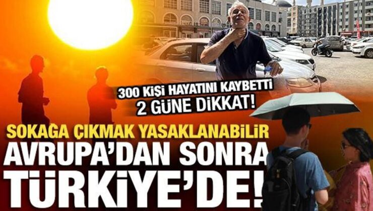Avrupa’dan sonra Türkiye’de! Sokağa çıkmak yasaklanabilir: 300 kişi hayatını kaybetti