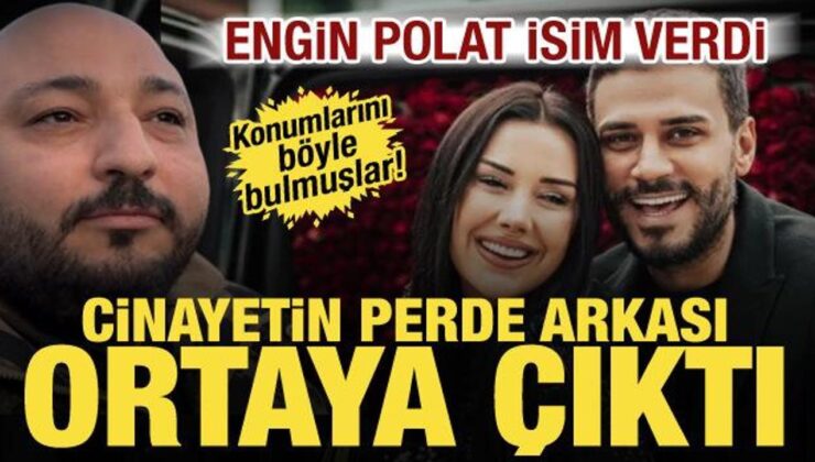 Can Polat cinayetinde şok detay! Talimatın geldiği yer ortaya çıktı! Engin Polat konuştu