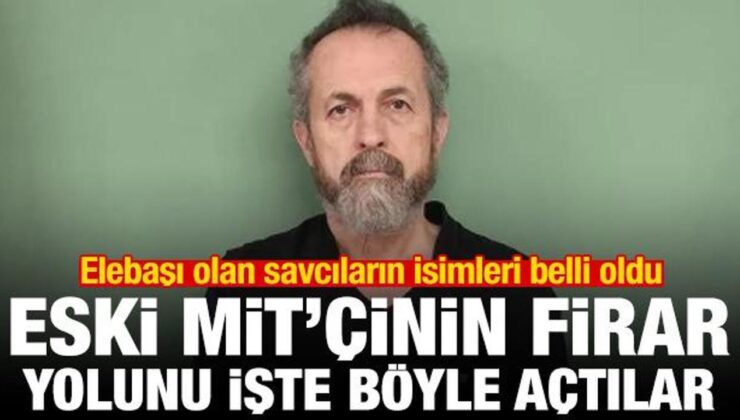 ‘Eski MİT’çi Sığırcıkoğlu’nun firar yolunu FETÖ’cü savcılar açtı’ iddiası