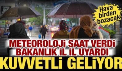 Hava bir anda değişecek! Meteoroloji saat verdi, bakanlık uyardı: Kuvvetli sağanak geliyor