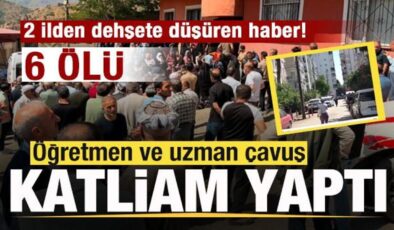 İki ilden korkunç haber! Öğretmen ve uzman çavuş katliam yaptı: 6 ölü