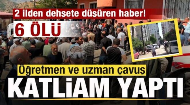İki ilden korkunç haber! Öğretmen ve uzman çavuş katliam yaptı: 6 ölü