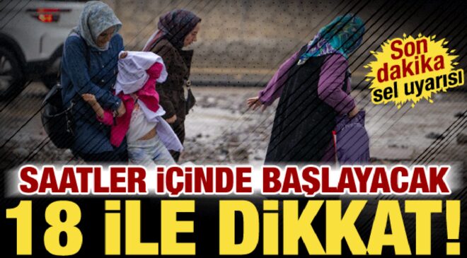 Sel ve heyelan riski kapıda! Kuvvetli yağış geliyor: Meteoroloji 18 ili özellikle uyardı
