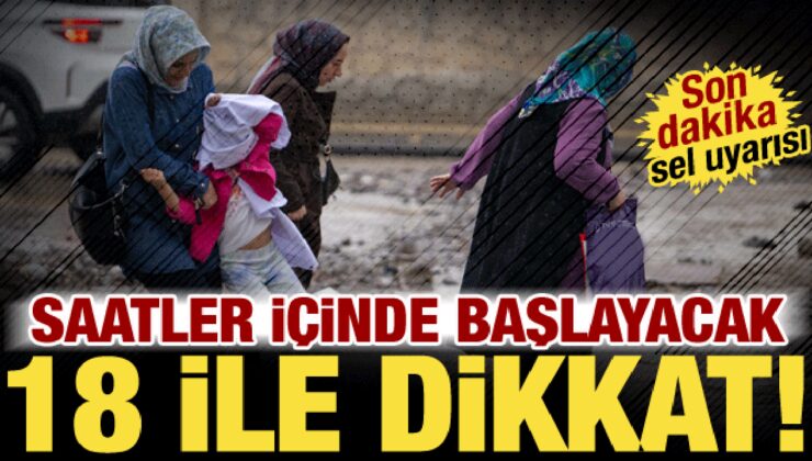 Sel ve heyelan riski kapıda! Kuvvetli yağış geliyor: Meteoroloji 18 ili özellikle uyardı