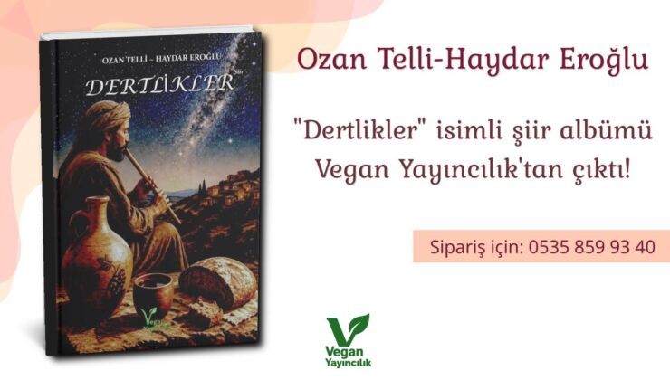 Şiirin İki Rengi ‘Dertlikler’de Buluştu